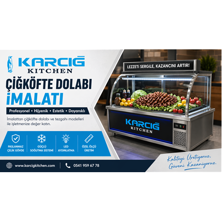 Çiğköfte Dolabı İmalatı